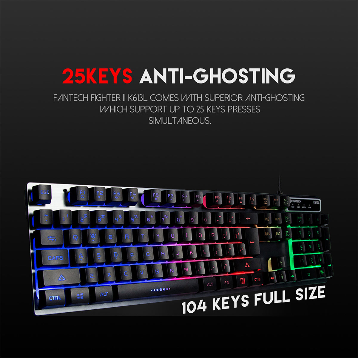 FANTECH K613L PRO-GAMING KEYBOARD