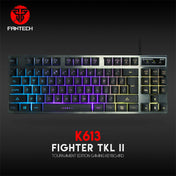 FANTECH K613 FIGHTER TKL II WIRED PRO-GAMING KEYBOARD